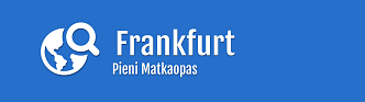 Frankfurt - Pieni matkaopas