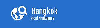 Bangkok - Pieni matkaopas