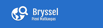 Bryssel - Pieni matkaopas